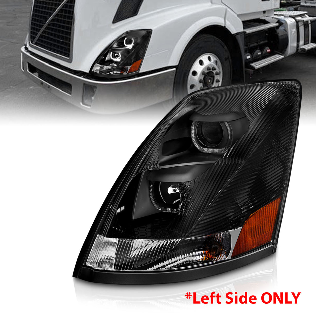 VOLVO VN/VNL SERIES 04-15 PROJECTOR U BAR STYLE H.L BLACK AMBER REFLECTOR (LEFT)